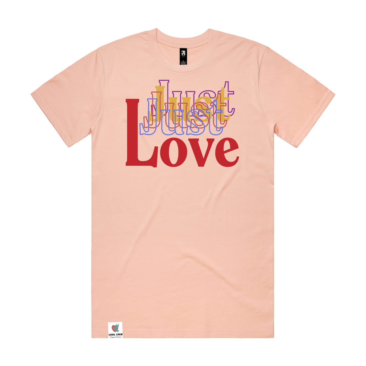 just love tee - The Core Crew