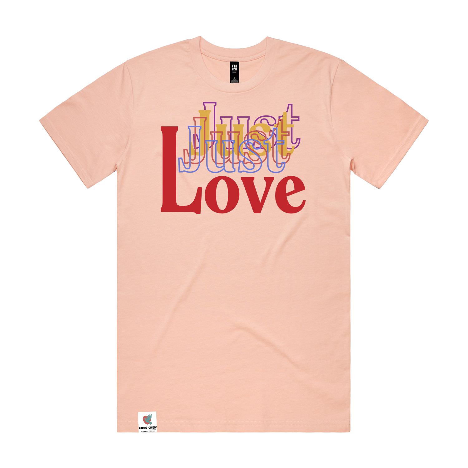 just love tee - The Core Crew